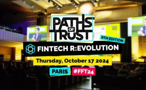 Le grand RDV de la fintech en France, c'est jeudi 17 octobre à la Maison de la Mutualité Le grand RDV de la fintech en France, c'est jeudi 17 octobre à la Maison de la Mutualité