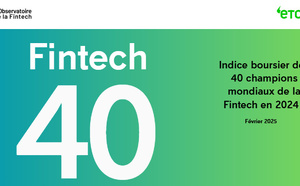 Le Fintech40 : les réussites mondiales de l’innovation dans la Fintech