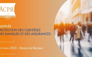 Matinée de la protection des clientèles des banques et des assurances
