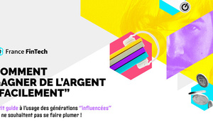 France FinTech publie un guide afin de sensibiliser le grand public aux sujets d’investissements France FinTech publie un guide afin de sensibiliser le grand public aux sujets d’investissements
