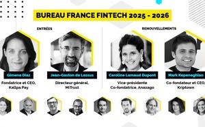 France Fintech renouvelle son bureau avec l'élection de deux nouveaux administrateurs France Fintech renouvelle son bureau avec l'élection de deux nouveaux administrateurs
