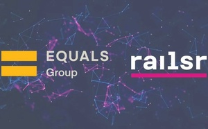 Les fintechs Railsr et Equals unissent leurs forces 