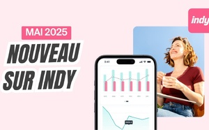 Nouveautés Indy - mai 2025 : Découvrez les dernières fonctionnalités pour les indépendants