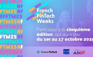 France Fintech, l'ACPR et l'AMF annoncent la 5ème édition des French Fintech Weeks