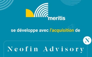 Meritis franchit un cap stratégique avec l’acquisition de Neofin Advisory