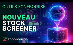 Zonebourse lance une solution de screening mondial pour repérer les actions à fort potentiel