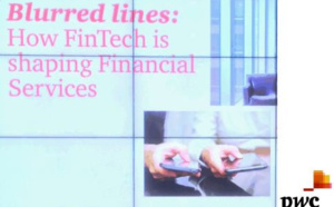 150 milliards de dollars investis d’ici 3 à 5 ans dans les FinTech, selon le Global FinTech Report de PwC