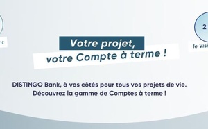 DISTINGO Bank enrichit son offre avec deux nouveaux comptes à terme DISTINGO Bank enrichit son offre avec deux nouveaux comptes à terme