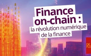 De Gaulle Fleurance publie son Observatoire, « Finance on-chain : la révolution numérique de la finance »