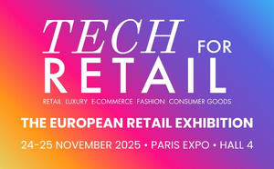 Tech For Retail : Le salon européen du retail