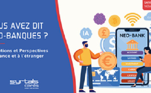 « Néo-banques : l’heure des comptes a sonné ! »