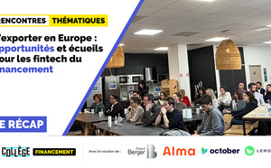 S’exporter en Europe : opportunités et écueils pour les fintech du financement