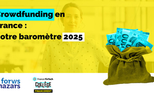 Baromètre du crowdfunding en France 2025 réalisé par Forvis Mazars et France FinTech