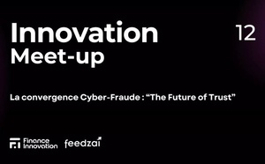 La convergence Cyber-Fraude : “The Future of Trust”