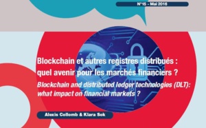 Blockchain et autres registres distribués : quel avenir pour les marchés financiers ? Blockchain et autres registres distribués : quel avenir pour les marchés financiers ?