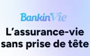 Bankin’, Mon Petit Placement et La France Mutualiste lancent Bankin’ Vie