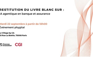 Présentation du Livre blanc « IA agentique en banque et assurance »