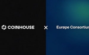 Coinhouse rejoint Eurøpe Consortium pour faire émerger l’euro face au dollar dans la finance onchain
