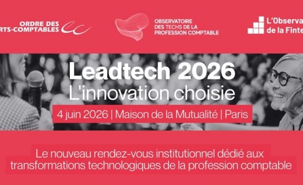 Lancement de LEADTECH 2026 : le nouveau rendez vous de la profession comptable