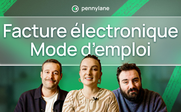 Pennylane - Des offres complètes pour intégrer la facture électronique à votre gestion