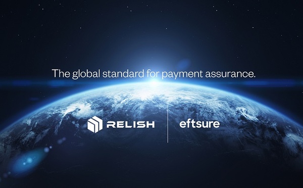 Eftsure fait l'acquisition de Relish pour bâtir la plus grande solution mondiale d'intégrité des paiements