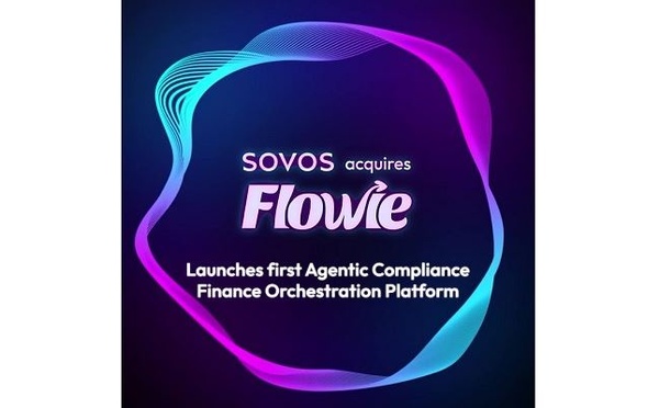 Sovos acquiert Flowie et lance la première plateforme agentique d'orchestration de la conformité financière du secteur